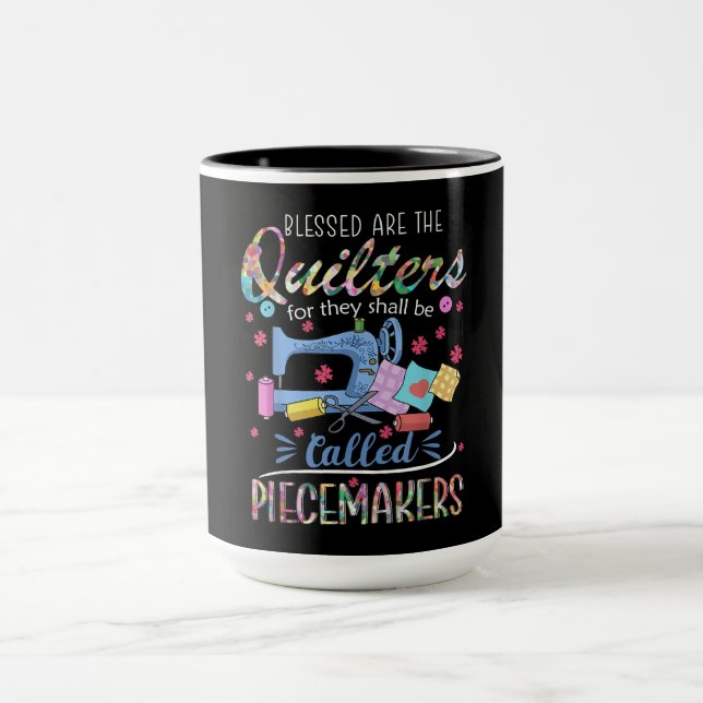 Blessed Quilters Piecemakers Quilting Sewing Gift Mug (Center)