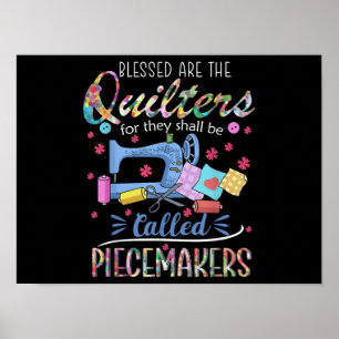 Blessed Quilters Piecemakers Quilting Sewing Gift Poster