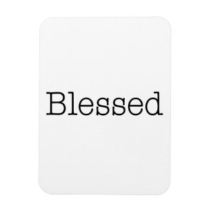 Blessed Quotes Inspirational Faith Quote Magnet