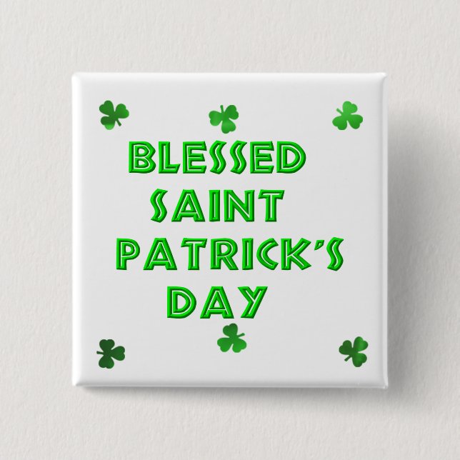 Blessed Saint Patrick's Day (2) 15 Cm Square Badge (Front)