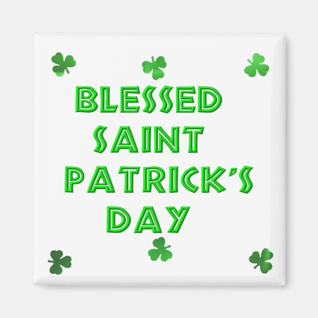Blessed Saint Patrick's Day (2) Magnet (Front)