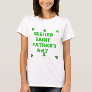 Blessed Saint Patrick's Day (2) T-Shirt