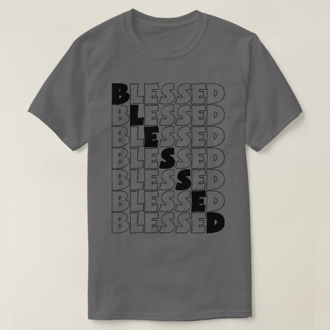 Blessed T-Shirt (Design Front)