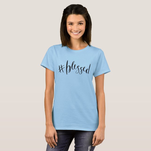 #blessed T-Shirt (Front Full)