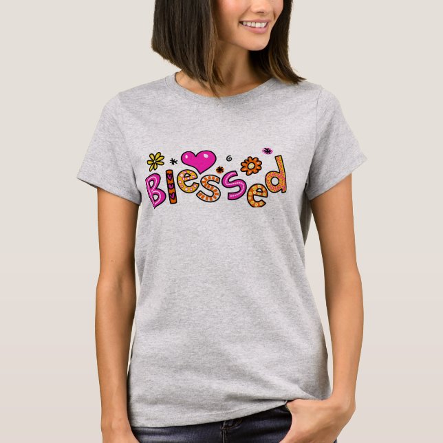 Blessed T-Shirt (Front)