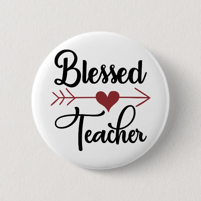 blessed teacher 6 cm round badge (Front)