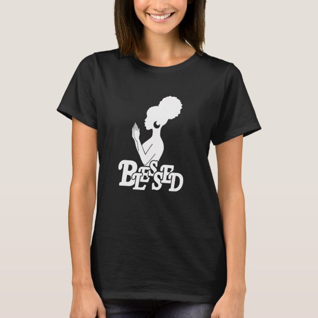Blessed Thankful  Blessed One T-Shirt (Front)