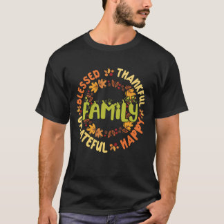  Blessed Thankful Family Thanksgiving  T-Shirt