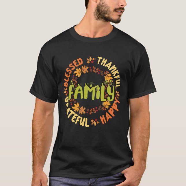  Blessed Thankful Family Thanksgiving  T-Shirt (Front)