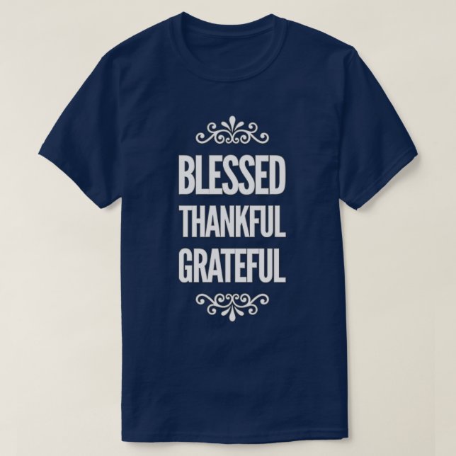 Blessed Thankful Grateful Fall Gift thanksgiving T-Shirt (Design Front)