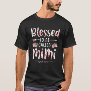Blessed To Be Call Mimi Floral Mother's Day Men Wo T-Shirt
