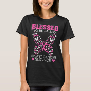 Blessed To Be Called Breast Cancer Survivor Pink B T-Shirt