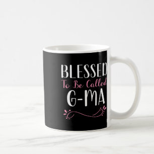 Blessed To Be Called G-ma Cute Cool Gma Coffee Mug