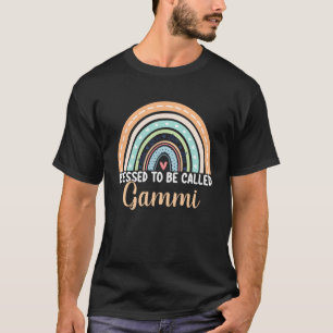 Blessed To Be Called Gammi Rainbow Mothers Day Gam T-Shirt