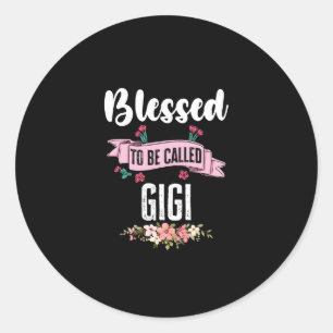 Blessed To Be Called Gigi Classic Round Sticker