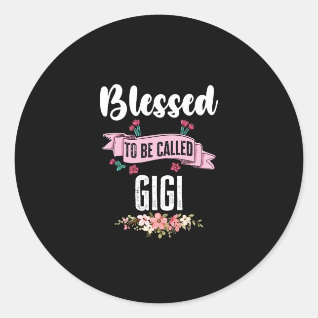 Blessed To Be Called Gigi Classic Round Sticker (Front)