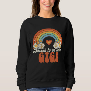 Blessed To Be Called Gigi Groovy Rainbow Mother s  Sweatshirt