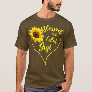 Blessed To Be Called Gigi Sunflower Mothers Day Gr T-Shirt