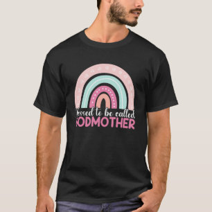 Blessed To Be Called Godmother Rainbow Blessed Mom T-Shirt