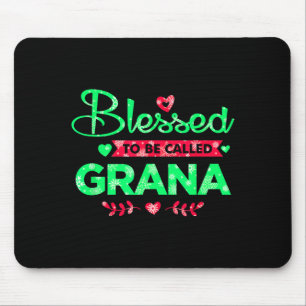 Blessed To Be Called Grana Funny Grandma Christmas Mouse Pad