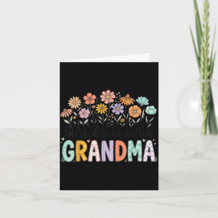 Blessed to be called grandma flowers mother's day card