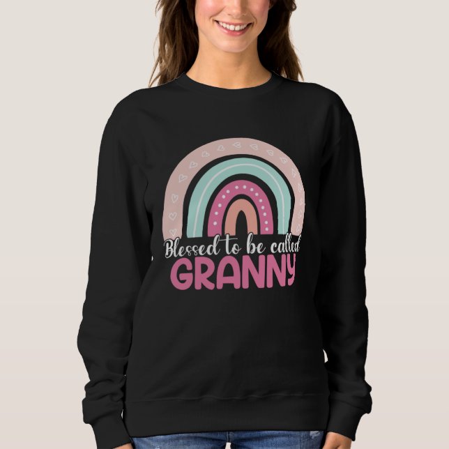 Blessed To Be Called Granny Rainbow Mothers Day Mo Sweatshirt (Front)
