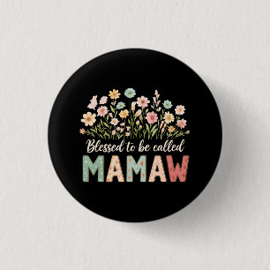 Blessed to be called Mamaw 3 Cm Round Badge