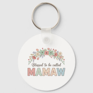 Blessed to be called Mamaw Key Ring