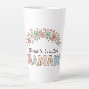 Blessed to be called Mamaw Latte Mug