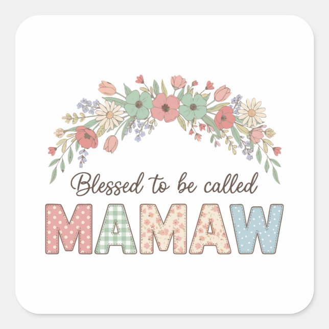 Blessed to be called Mamaw Square Sticker (Front)