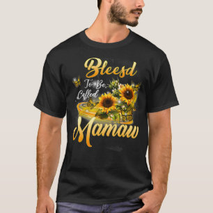 Blessed To Be Called Mamaw Sunflower Mothers Day 2 T-Shirt