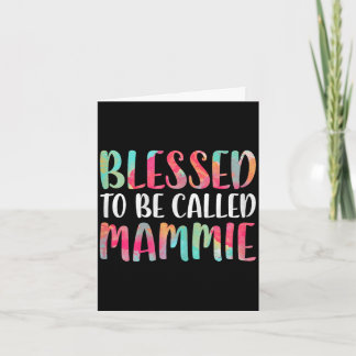 Blessed to be called mammie shirt women mothers da card