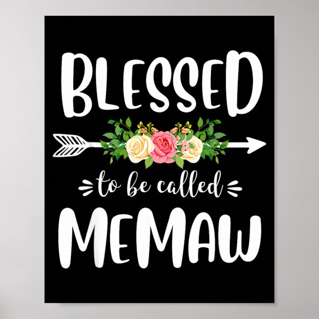 Blessed to be called memaw floral arrow design poster (Front)