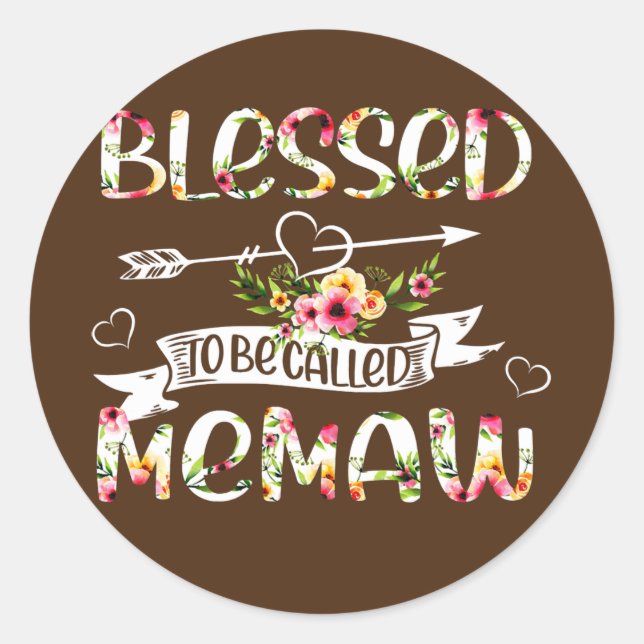 Blessed to be called Memaw Floral Funny Grandma Classic Round Sticker (Front)