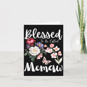 Blessed to be called memaw women floral cute card