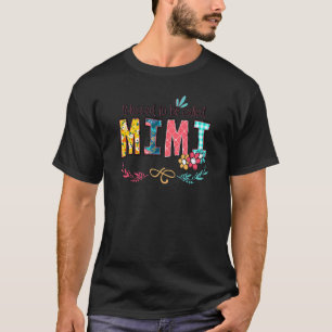 Blessed to be called MIMI Floral Grandma Mothers D T-Shirt