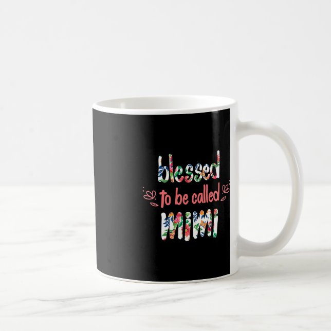 Blessed To Be Called Mimi Mother's Day  Coffee Mug (Right)