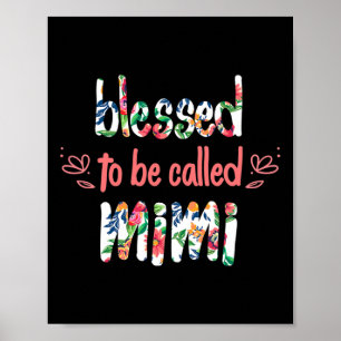 Blessed To Be Called Mimi Mother's Day Poster