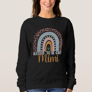 Blessed To Be Called Mimi Rainbow Leopard Mom Gran Sweatshirt