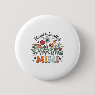 Blessed To Be Called Mimi Wildflower Floral Mother 6 Cm Round Badge