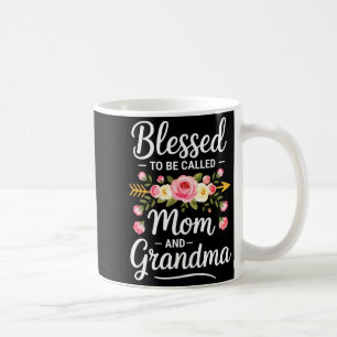 Blessed to be called mom and grandma shirt women coffee mug