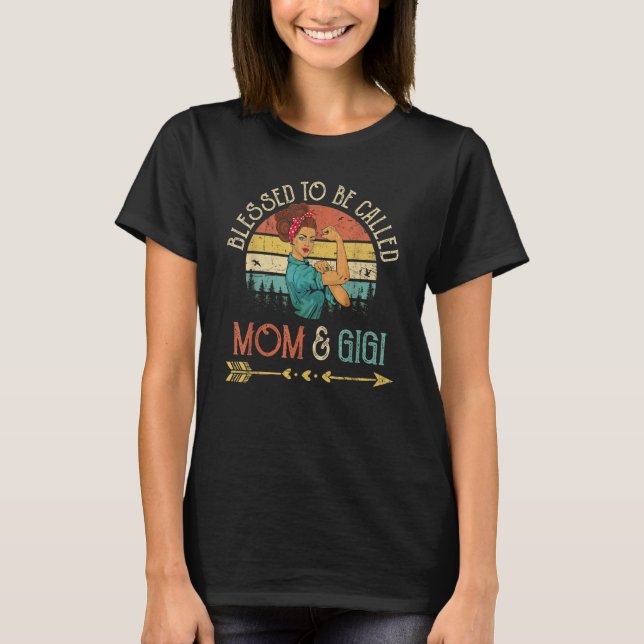 Blessed To Be Called Mom & Gigi Women Rosie Retro  T-Shirt (Front)