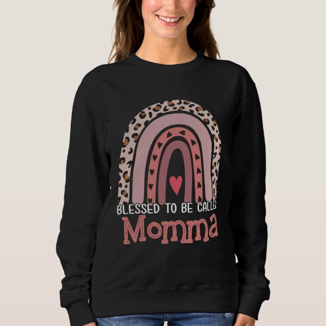 Blessed To Be Called Momma Rainbow Leopard Mother  Sweatshirt (Front)