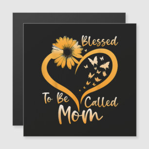 Blessed To Be Called Mum