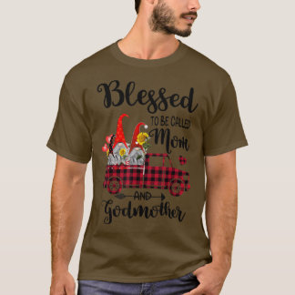 Blessed To Be Called Mum and Godmother Gnomes Sunf T-Shirt
