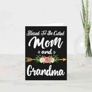 Blessed to be called mum and grandma floral card