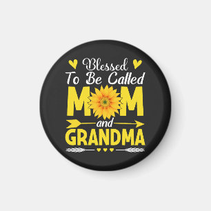 Blessed to Be Called Mum and Grandma Magnet