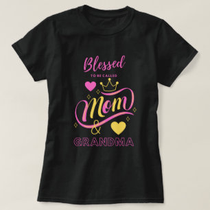 Blessed To Be Called Mum and Grandma T-Shirt