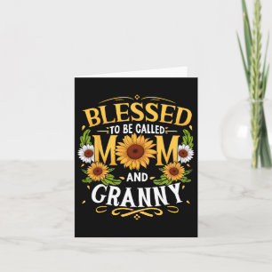 Blessed To Be Called Mum And Granny Mother's Day Card