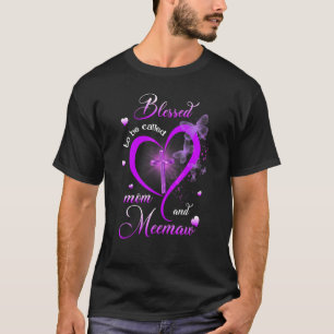 Blessed To Be Called Mum And Meemaw Mother's Day T-Shirt